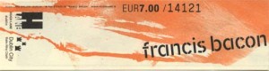 The ticket to Francis Bacon's Studio (front) The ticket to Francis Bacon's Studio (front)