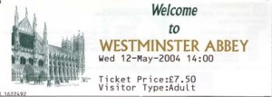 The ticket for entrance to Westminster Abbey (front) The ticket for entrance to Westminster Abbey (front)