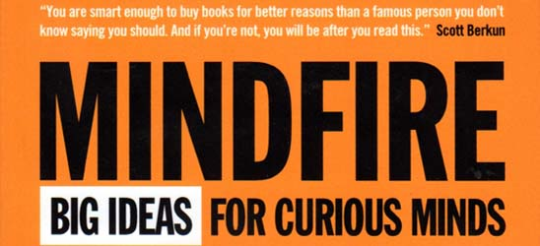 Mindfire: Big Ideas for Curious Minds (review)