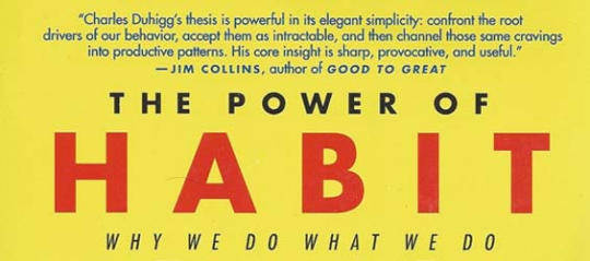 The Power of Habit: Why We Do What We Do in Life and Business (review)